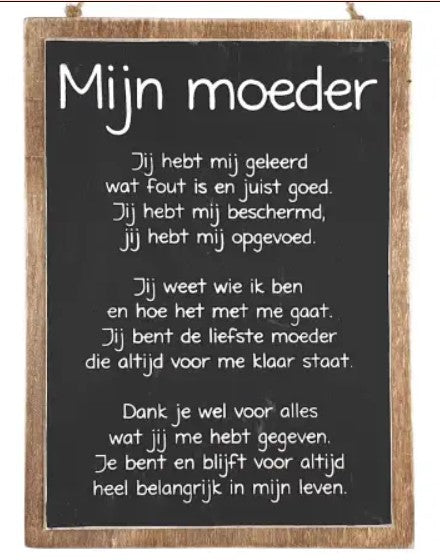 Houten tekstbord Mijn moeder Geeft je moeder dit bordje met mooie tekst. Ze zal dit zeer waarderen Moeder, mama, ma, mother, opvoeding, familie, gezin