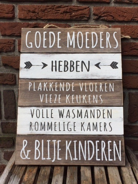 Tekstbord Goede moeders